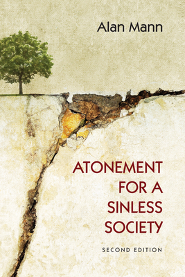 Atonement for a Sinless Society - Mann, Alan