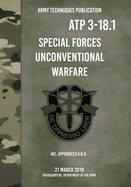 ATP 3-18.1 Special Forces Unconventional Warfare