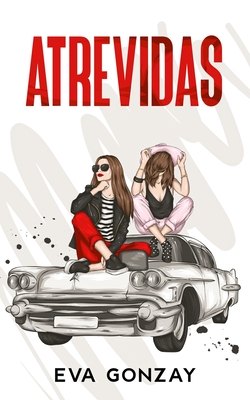 Atrevidas - Gonzay, Eva