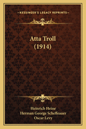 Atta Troll (1914)