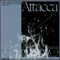 Attacca [Op. 2 Version] - Seventeen