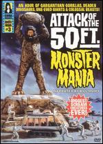 Attack of the 50 Ft. Monster Mania