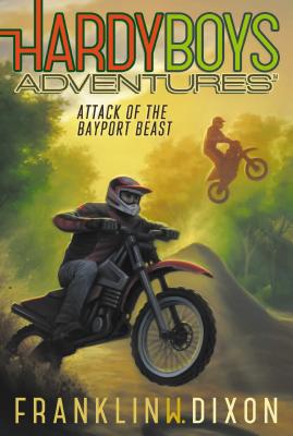 Attack of the Bayport Beast - Dixon, Franklin W.