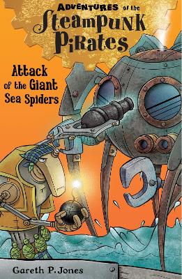 Attack of the Giant Sea Spiders - Jones, Gareth P.