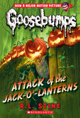 Attack of the Jack-O'-Lanterns (Classic Goosebumps #36): Volume 36 - Stine, R L