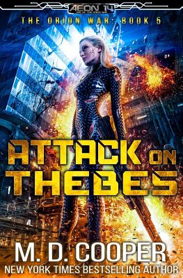 Attack on Thebes: An Aeon 14 Novel - Cooper, M D