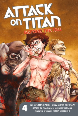 Attack on Titan: Before the Fall, Volume 4 - Isayama, Hajime (Creator), and Suzukaze, Ryo