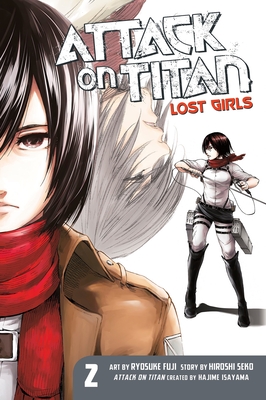 Attack on Titan: Lost Girls the Manga 2 - Isayama, Hajime (Creator), and Seko, Hiroshi
