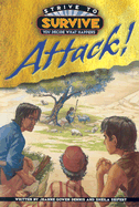 Attack! - Dennis, Jeanne Gowen, and Seifert, Sheila
