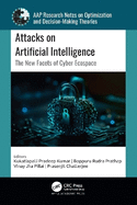 Attacks on Artificial Intelligence: The New Facets of Cyber Ecospace