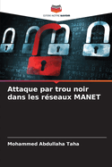 Attaque par trou noir dans les r?seaux MANET