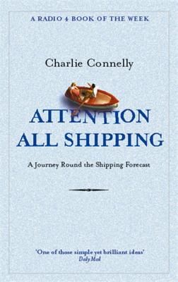 Attention All Shipping - Connelly, Charlie