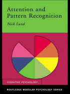 Attention and Pattern Recognition