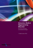 Attention Deficit Hyperactivity Disorder: The Latest Assessment and Treatment Strategies