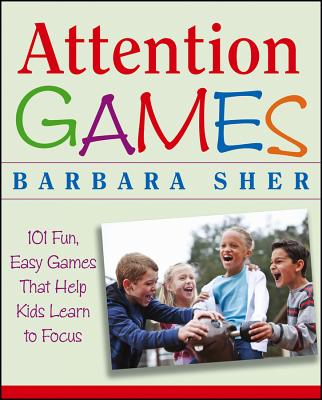 Attention Games - Sher, Barbara