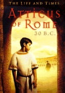 Atticus of Rome 30 B.C.