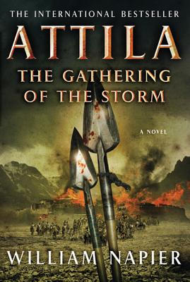 Attila: The Gathering of the Storm - Napier, William, Sir