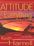 Attitude Is Everything Cards: A 50-Card Deck