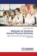 Attitudes of Students Toward Physical Activities