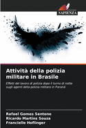 Attivit? della polizia militare in Brasile