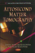 Attosecond Matter Tomography