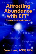Attracting Abundance with EFT: Emotional Freedom Techniques