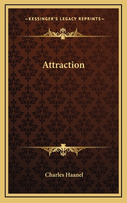 Attraction - Haanel, Charles