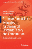 Attractor Dimension Estimates for Dynamical Systems: Theory and Computation: Dedicated to Gennady Leonov