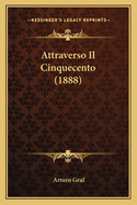 Attraverso Il Cinquecento (1888)