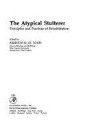 Atypical Stutterer - St, Louis, and St Louis, Kenneth O (Editor)