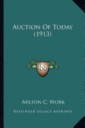 Auction Of Today (1913)