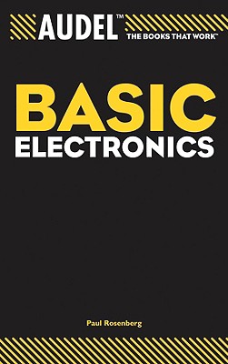 Audel Basic Electronics - Rosenberg, Paul