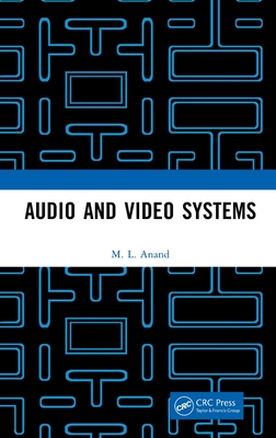 Audio and Video Systems - Anand, M L