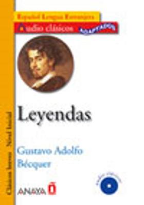 Audio Clasicos Adaptados: Leyendas + CD - Becquer, Gustavo Adolfo