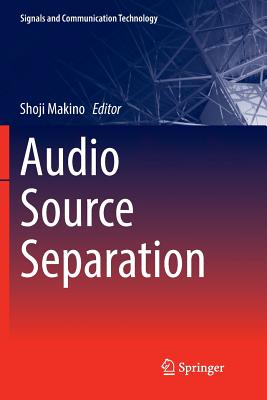 Audio Source Separation - Makino, Shoji (Editor)