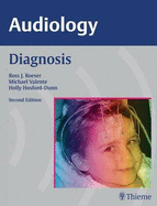 Audiology Diagnosis - Roeser, Ross, and Valente, Michael, and Hosford-Dunn, Holly