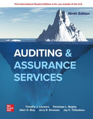 Auditing & Assurance Services ISE - Louwers, Timothy, and Bagley, Penelope, and Blay, Allen
