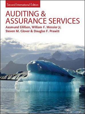 Auditing & Assurance Services - Eilifsen, Aasmund, and Messier Jr, William, and Glover, Steven