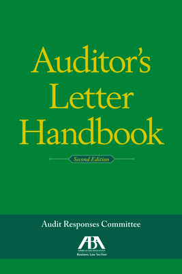 Auditor's Letter Handbook, Second Edition - Business Law Section, American Bar Association