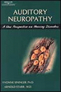 Auditory Neuropathy: A New Perspective on Hearing Disorders
