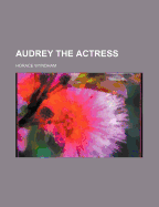 Audrey the Actress