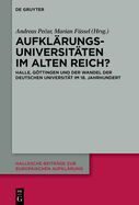 Aufkl?rungsuniversit?ten im Alten Reich?