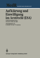 Aufklarung Und Einwilligung Im Arztrecht (ESA): Entscheidungssammlung - Deutsche Urteile Seit 1894