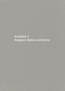 Aufsatze 3: Sergison Bates Architects