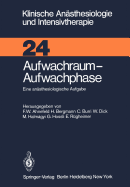 Aufwachraum -- Aufwachphase: Eine Ansthesiologische Aufgabe