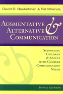 Augmentative & Alternative Communication: Supporting Children & Adults with Complex Communication Needs