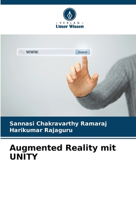 Augmented Reality mit UNITY - Ramaraj, Sannasi Chakravarthy, and Rajaguru, Harikumar