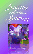 August Birth Flower Journal