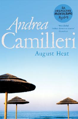 August Heat - Camilleri, Andrea, and Sartarelli, Stephen (Translated by)