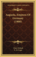 Augusta, Empress of Germany (1900)